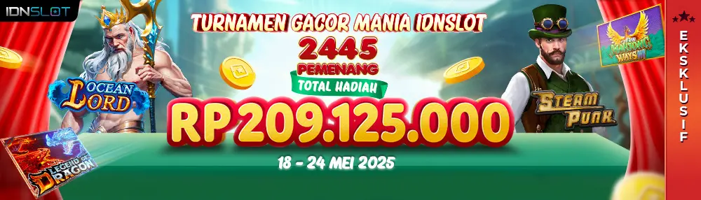 Turnamen Gacor Mania IDNSLOT 2025